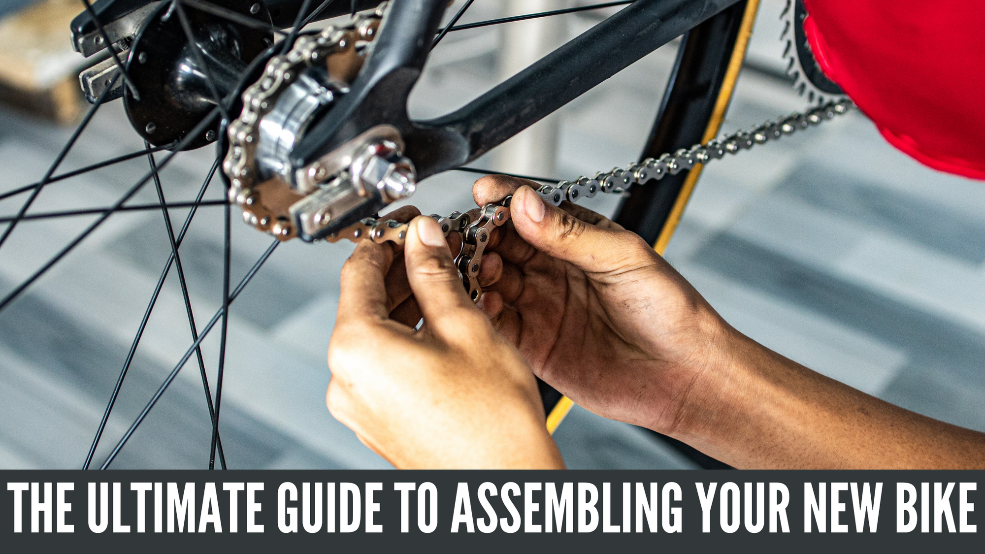 The Ultimate Guide to Assembling Your New Bike from Chico Bikes