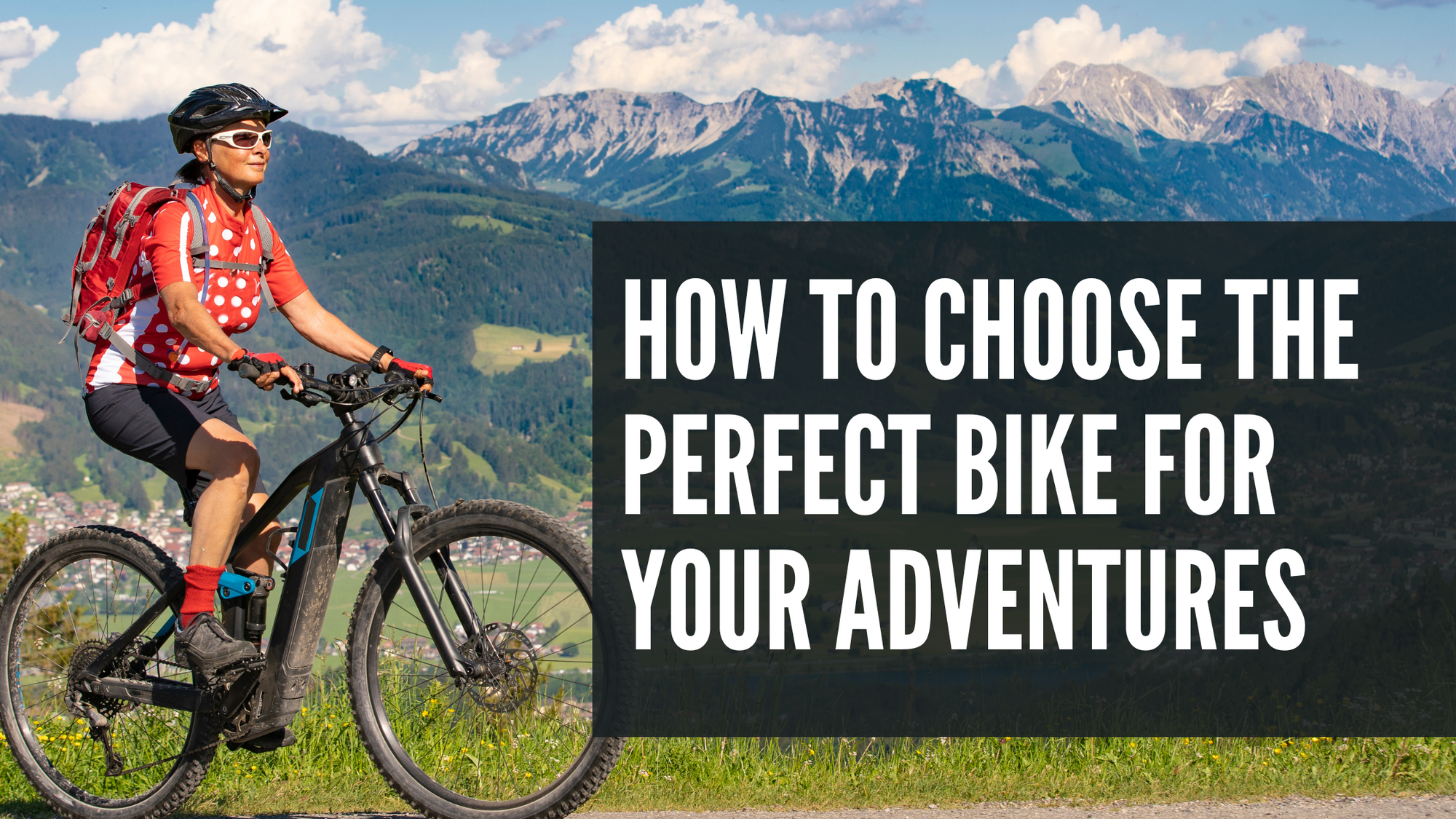 Guide on Choosing the Perfect Bike for Your Adventures | Chico Bikes