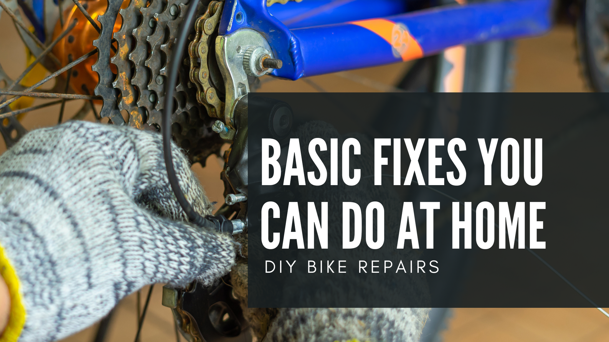 DIY Bike Repairs: Basic Fixes You Can Do at Home